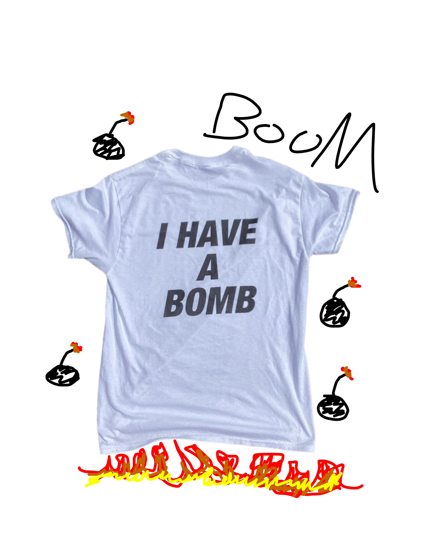 I Have A Bomb shirt