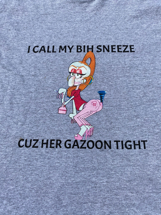 Cuz Her Gazoon Tight Tee